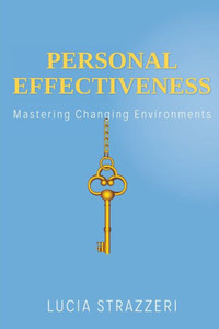 Personal Effectiveness: Mastering Changing Environments