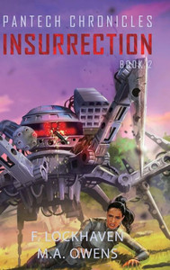 Insurrection (Book 2): PanTech Chronicles Large Print