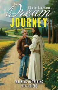 Dream Journey: Walking and Talking with a Friend