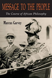 Message To The People: The Course Of African Philosophy Message To The People: The Course Of African Philosophy