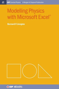 Modelling Physics with Microsoft Excel