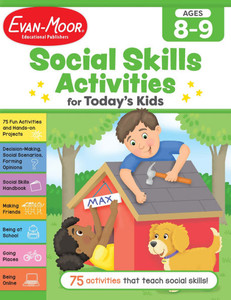 Social Skills Activities for Today's Kids, Age 8 - 9 Workbook