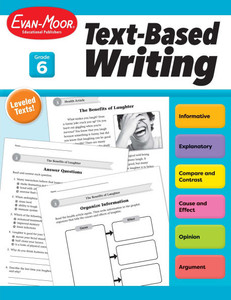 Text-Based Writing, Grade 6 Teacher Resource