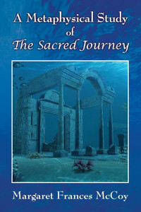 A Metaphysical Study of The Sacred Journey