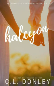 Halcyon: An Interracial Contemporary Romance
