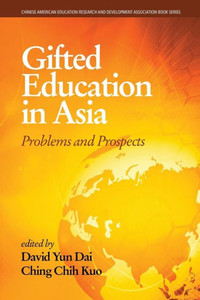 Gifted Education in Asia: Problems and Prospects