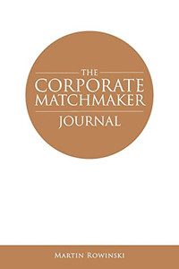 The Corporate Matchmaker Journal