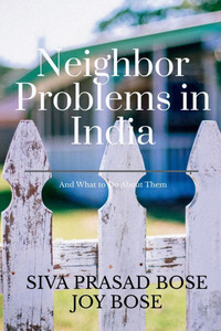 Neighbor Problems in India: And What To Do About Them