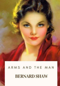 Arms and the Man