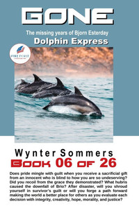 GONE Book 06: Dolphin Express (Year 2031) Large Print