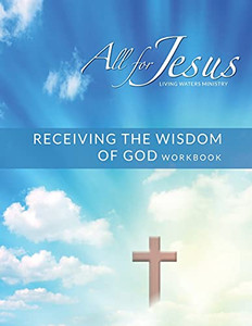 Receiving God'S Wisdom - On-Line Course Workbook