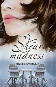 Shear Madness: A Melanie Hogan Mystery, Book 1
