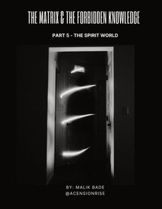 The Matrix & The Forbidden Knowledge (Part 5): The Spirit World Large Print