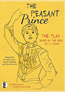 The Peasant Prince: the play
