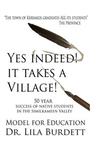 Yes Indeed! It Takes A Village!: Model For Education