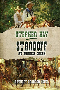 Standoff At Sunrise Creek (Stuart Brannon)