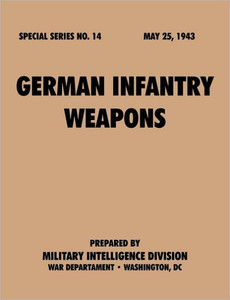 German Infantry Weapons (Special Series, no. 14)