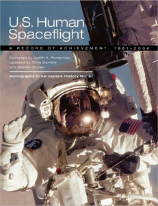 U.S. Human Spaceflight: A Record of Achievement, 1961-2006. Monograph in Aerospace History No. 41, 2007. (NASA SP-2007-4541)
