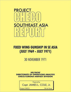 Project Checo Southeast Asia: Fixed Wing Gunships in Sea (July 1969 - July 1971)