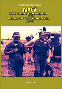 Macv: The Joint Command in the Years of Withdrawal, 1968-1973 (United States Army in Vietnam series)