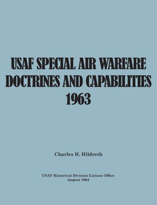 USAF Special Air Warfare Doctrine and Capabilities 1963