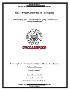 Report on the CIA Detention and Interrogation Program: The Senate CIA Torture Report