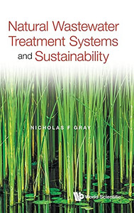 Natural Wastewater Treatment Systems And Sustainability