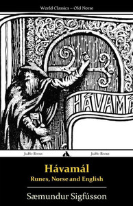 HÃ¡vamÃ¡l - Runes, Norse and English