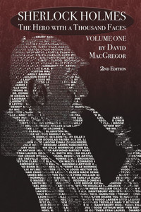 Sherlock Holmes: The Hero With a Thousand Faces - Volume 1 - 2nd Edition