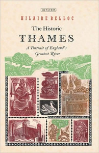 The Historic Thames A Portrait of England's Greatest River