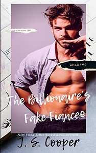 The Billionaire's Fake Fiancée The Billionaire's Fake Fiancée