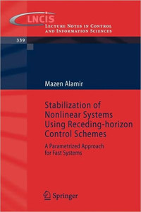 Stabilization of Nonlinear Systems Using Receding-Horizon Control Schemes: A Parametrized Approach for Fast Systems