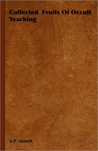 Collected Fruits of Occult Teaching