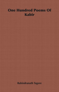 One Hundred Poems Of Kabir