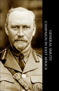 General Smuts' Campaign in East Africa