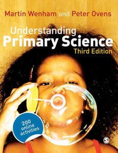 Understanding Primary Science: Science Knowledge for Teaching [With CDROM]