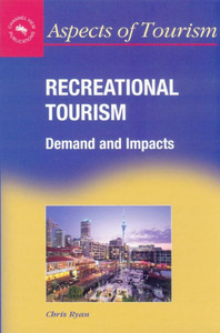Recreational Tourism: Demands and Impacts