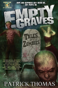 Empty Graves: Tales of Zombies (a Murphy's Lore After Hours Collection)
