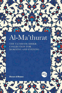 Al-Ma'thurat: The Ultimate Daily Dhikr Collection for Morning and Evening Large Print