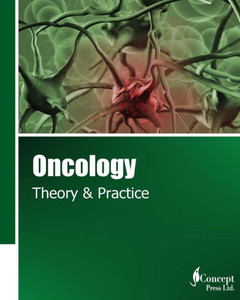 Oncology: Theory & Practice