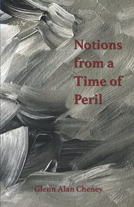 Notions From A Time Of Peril