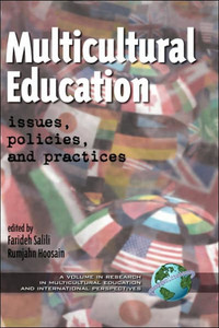 Multicultural Education: Issues, Policies and Practices