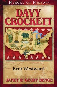Davy Crockett: Ever Westward