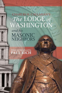 The Lodge of Washington and his Masonic Neighbors