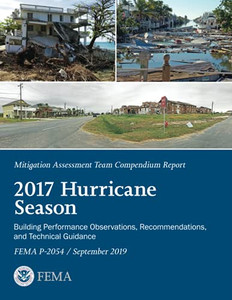 Fema Mitigation Assessment Team Compendium Report 2017 Hurricane Season September 2019 Fema Mitigation Assessment Team Compendium Report 2017 Hurricane Season September 2019