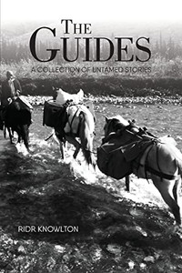The Guides: A Collection Of Untamed Stories