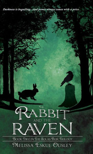 The Rabbit and the Raven: Book Two in the Solas Beir Trilogy