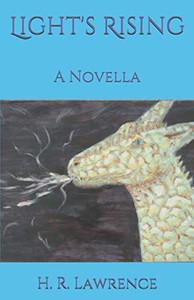 Light's Rising: A Novella
