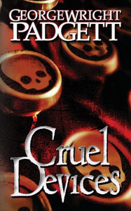 Cruel Devices