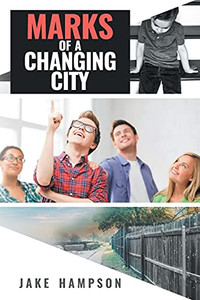 Marks Of A Changing City